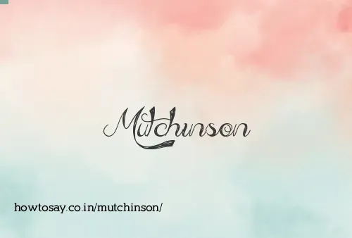 Mutchinson