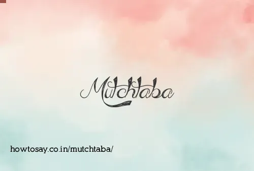 Mutchtaba