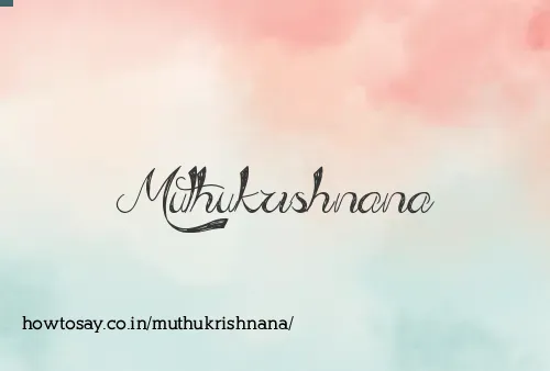 Muthukrishnana