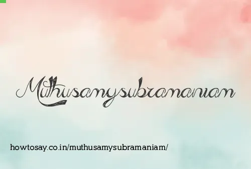 Muthusamysubramaniam