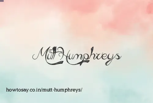 Mutt Humphreys