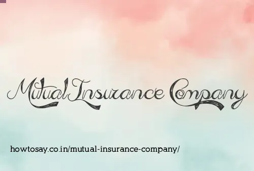 Mutual Insurance Company