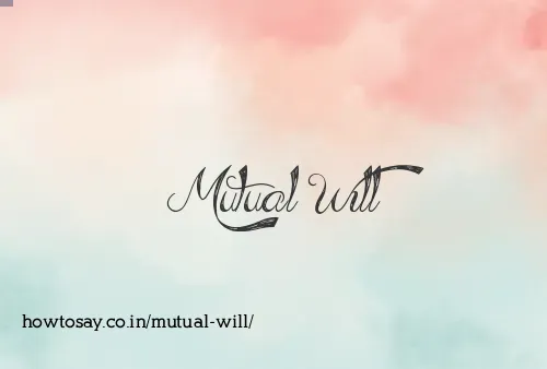 Mutual Will