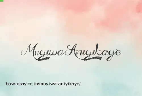 Muyiwa Aniyikaye
