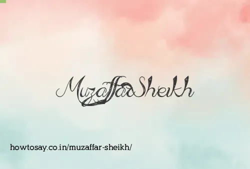Muzaffar Sheikh