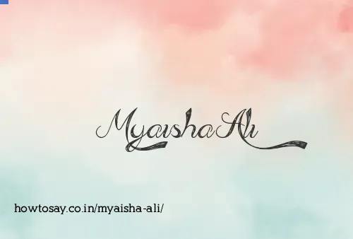 Myaisha Ali
