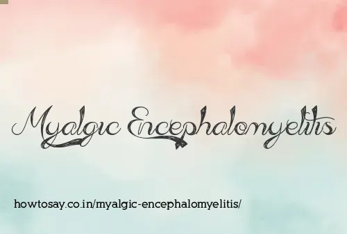 Myalgic Encephalomyelitis
