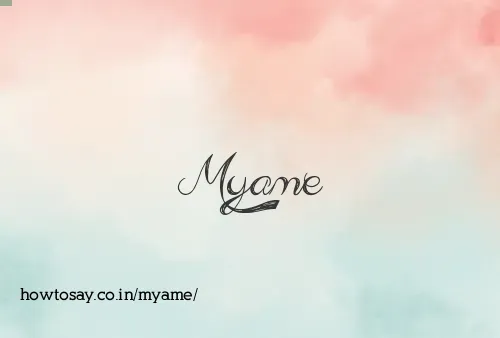 Myame