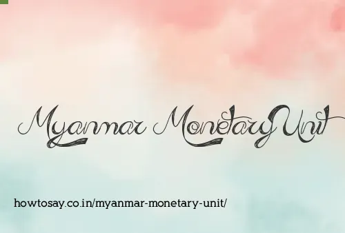 Myanmar Monetary Unit