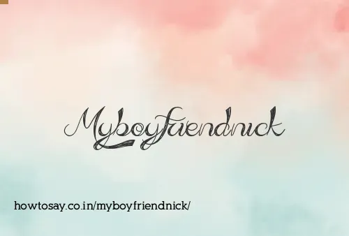 Myboyfriendnick