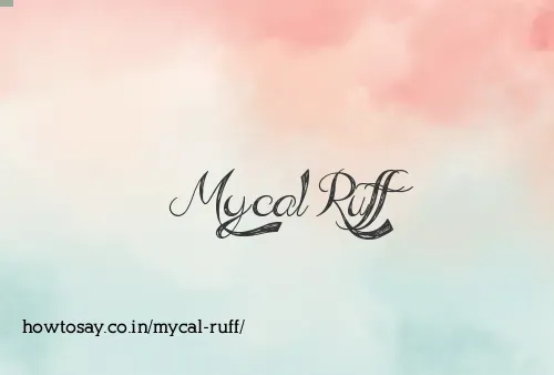 Mycal Ruff