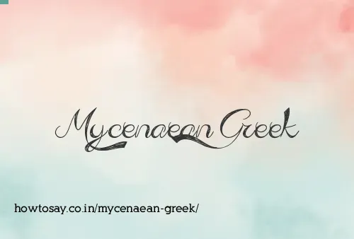 Mycenaean Greek