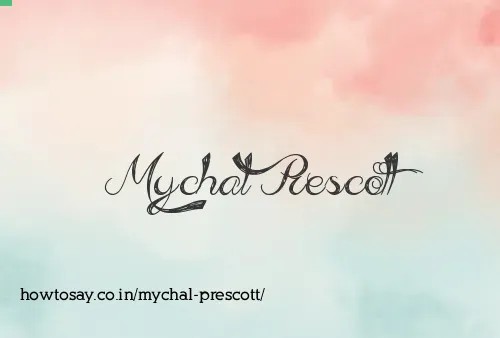 Mychal Prescott