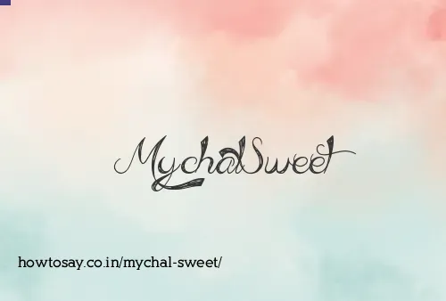 Mychal Sweet
