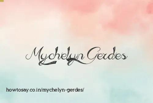 Mychelyn Gerdes