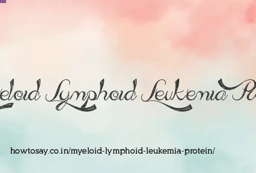 Myeloid Lymphoid Leukemia Protein