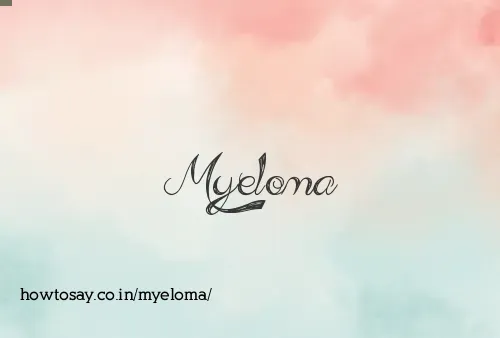 Myeloma
