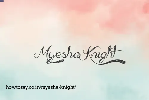 Myesha Knight