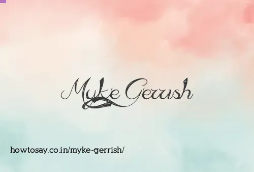 Myke Gerrish
