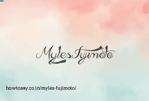 Myles Fujimoto