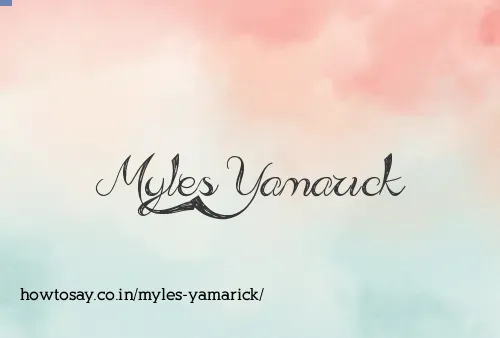 Myles Yamarick