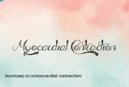 Myocardial Contraction