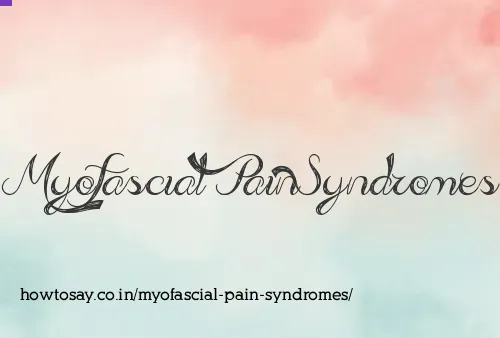 Myofascial Pain Syndromes