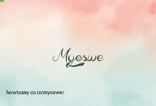 Myoswe