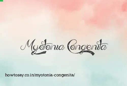 Myotonia Congenita