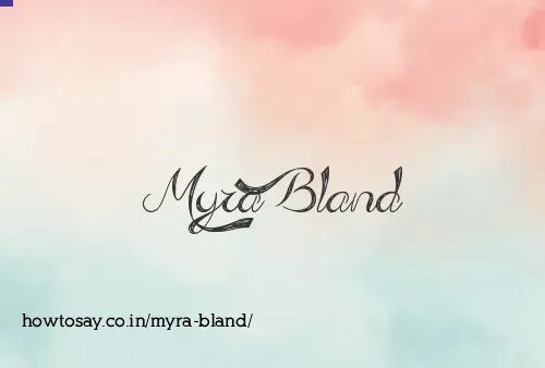Myra Bland