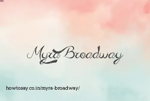 Myra Broadway