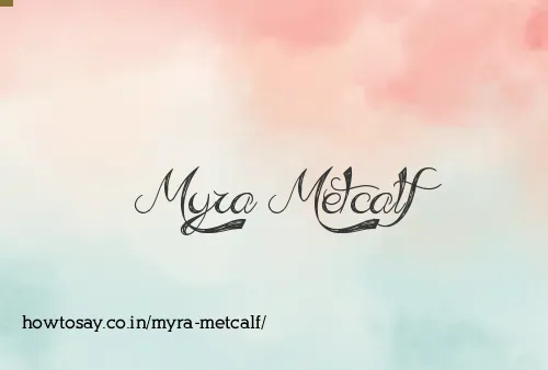 Myra Metcalf