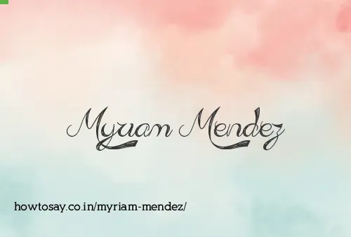 Myriam Mendez