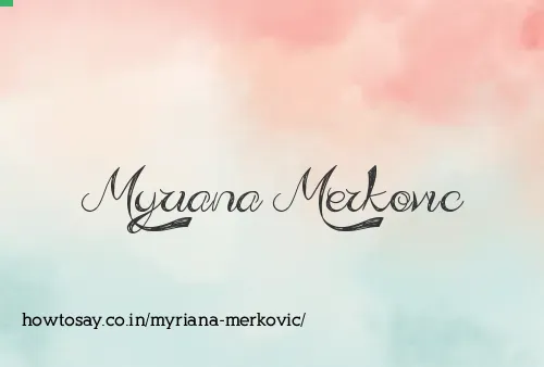 Myriana Merkovic
