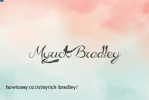 Myrick Bradley