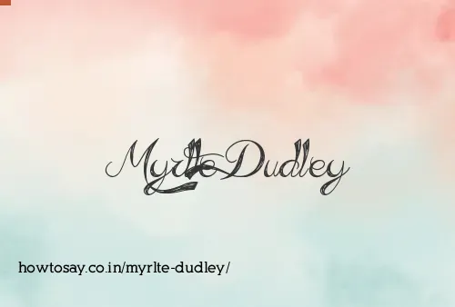 Myrlte Dudley