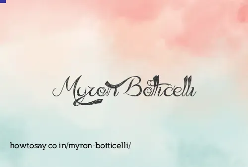 Myron Botticelli