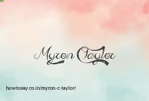 Myron C Taylor