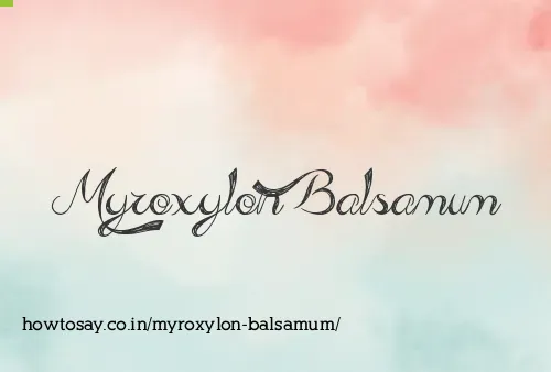 Myroxylon Balsamum