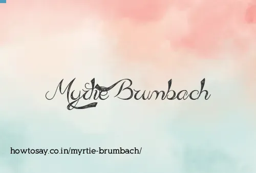 Myrtie Brumbach