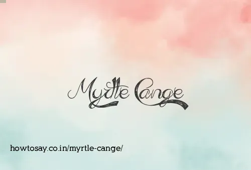 Myrtle Cange