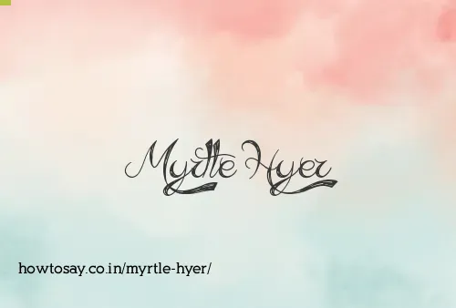 Myrtle Hyer
