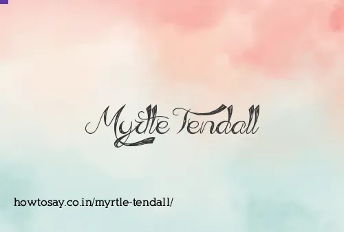 Myrtle Tendall