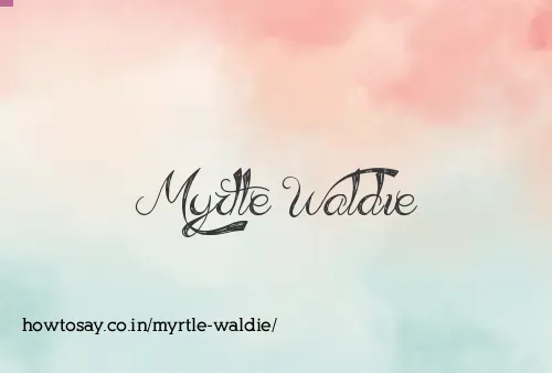 Myrtle Waldie