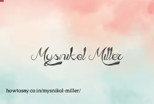 Mysnikol Miller