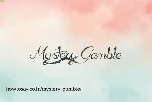 Mystery Gamble