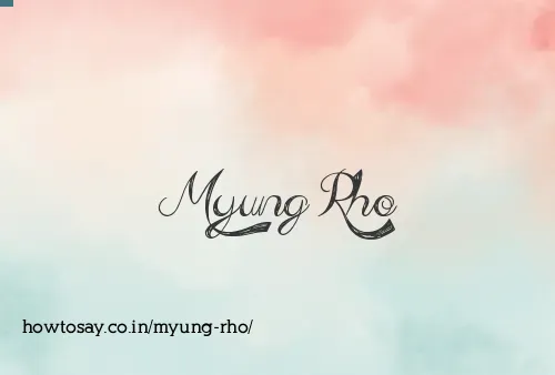 Myung Rho