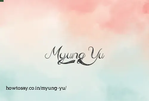 Myung Yu