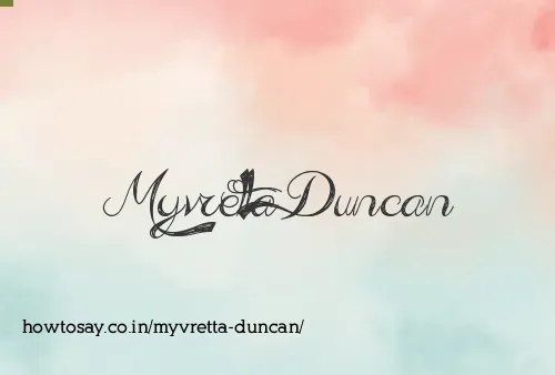Myvretta Duncan