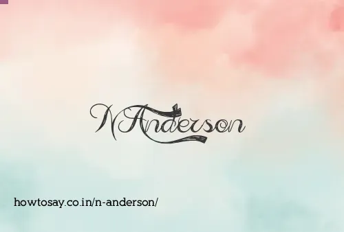 N Anderson